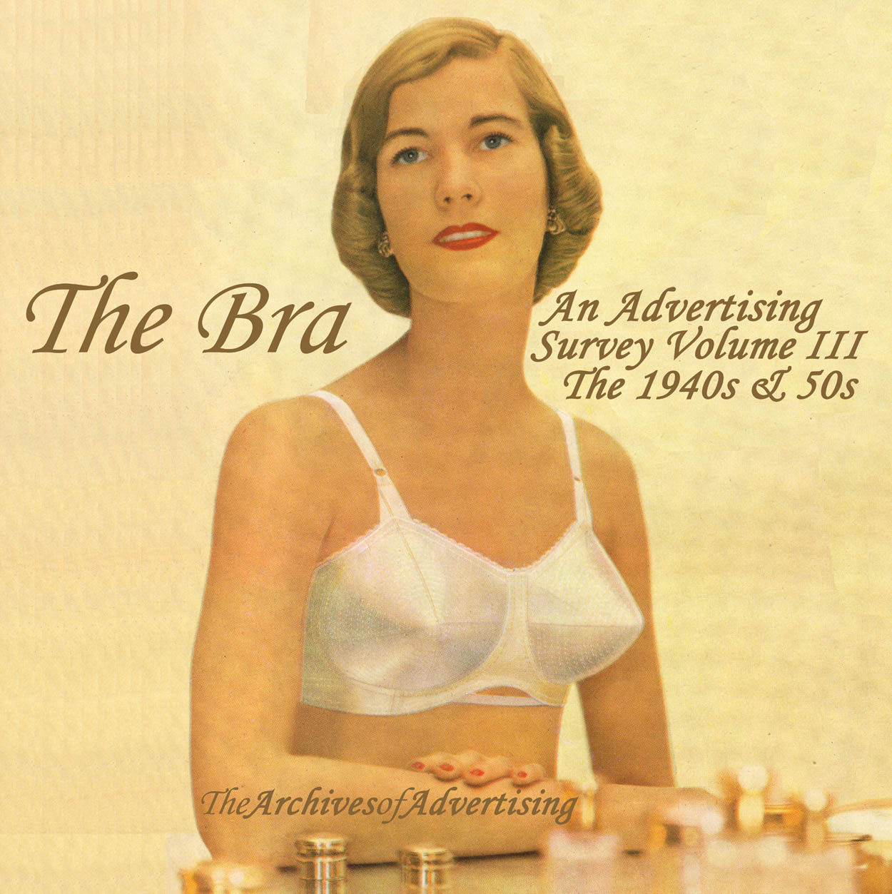 The Bra ad CD-ROM Volume Three 100 different ads 1940s-1950s