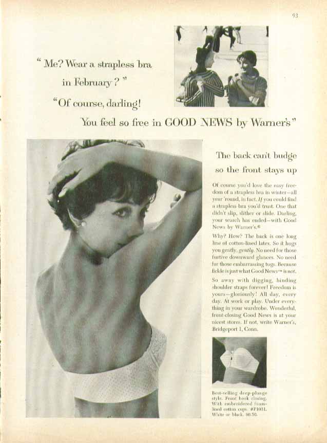 Me? Wear a strapless bra in February? Good News by Warner's bra ad 1958