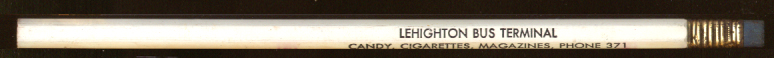 Image for Lehighton Bus Terminal Candy Cigarettes PA ad pencil