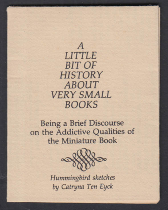 A Little Bit of History abour Very Small Books folder Lime Rock Press CT  1980