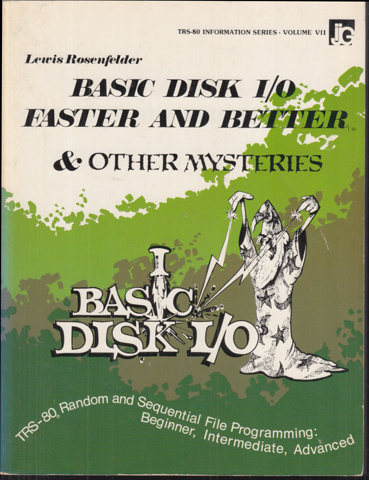 Image for Rosenfelder: Basic Disk I/O Faster & Better TRS-80 Info Series V7 1st ed 1983