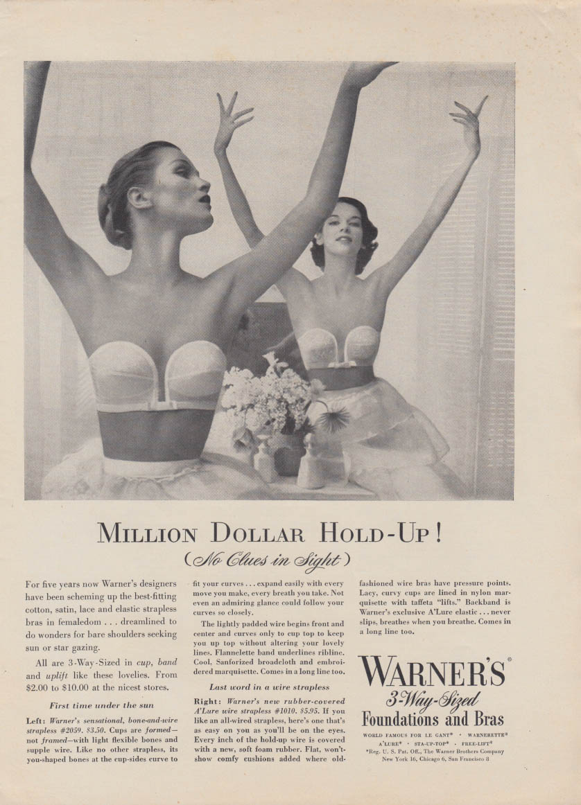 Million Dollar Hold-Up No Clues in Sight Warner's Strapless bra ad 1951 NY
