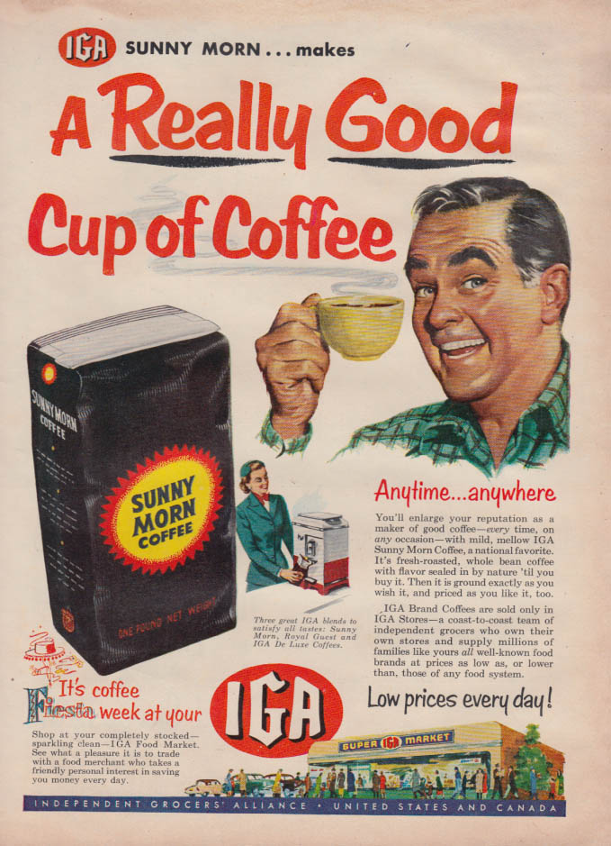 Image for A Really Good Cup of Coffee - IGA Sunny Morn Coffee ad 1953 FJ
