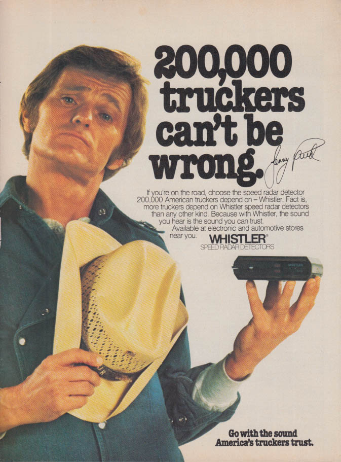 Image for 200,000 truckers can?t be wrong Jerry Reed for Whistler Radad Detector ad 1981