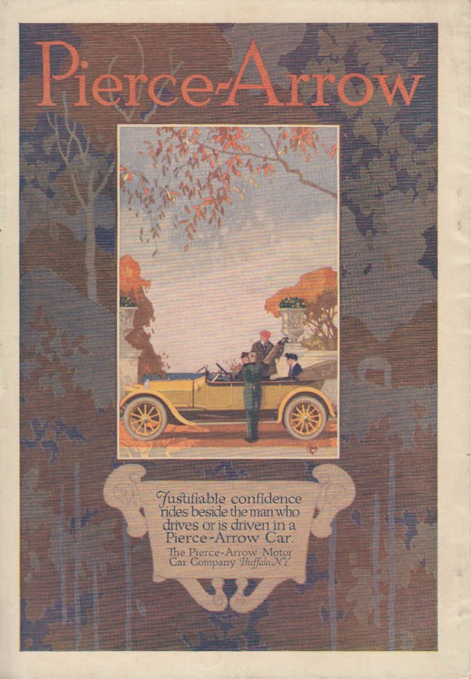 Image for Justifiable confidence rides beside the man who drives a Pierce-Arrow ad 1915 O