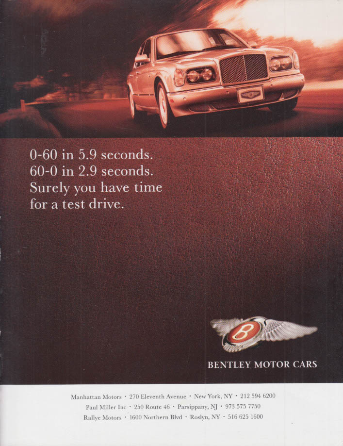 Image for 0-60 in 5.9 seconds 60-0 in 2.9 seconds. Bentley ad 2000
