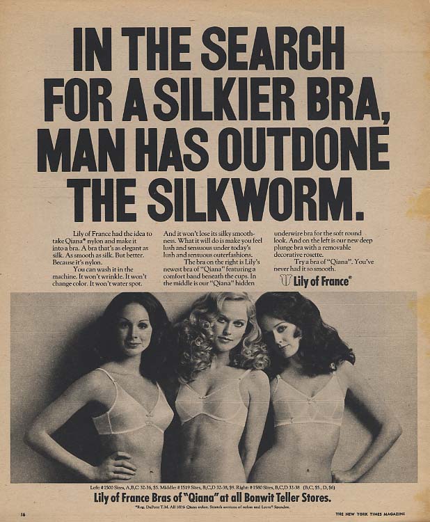 In the search for a silkier bra man outdid the silkworm Lily of France ad  1971