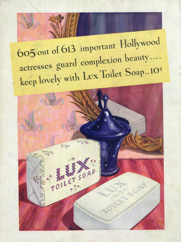 Image for 605 of 613 Hollywood actresses guard complexion beauty with Lux Soap ad 1931 Vog