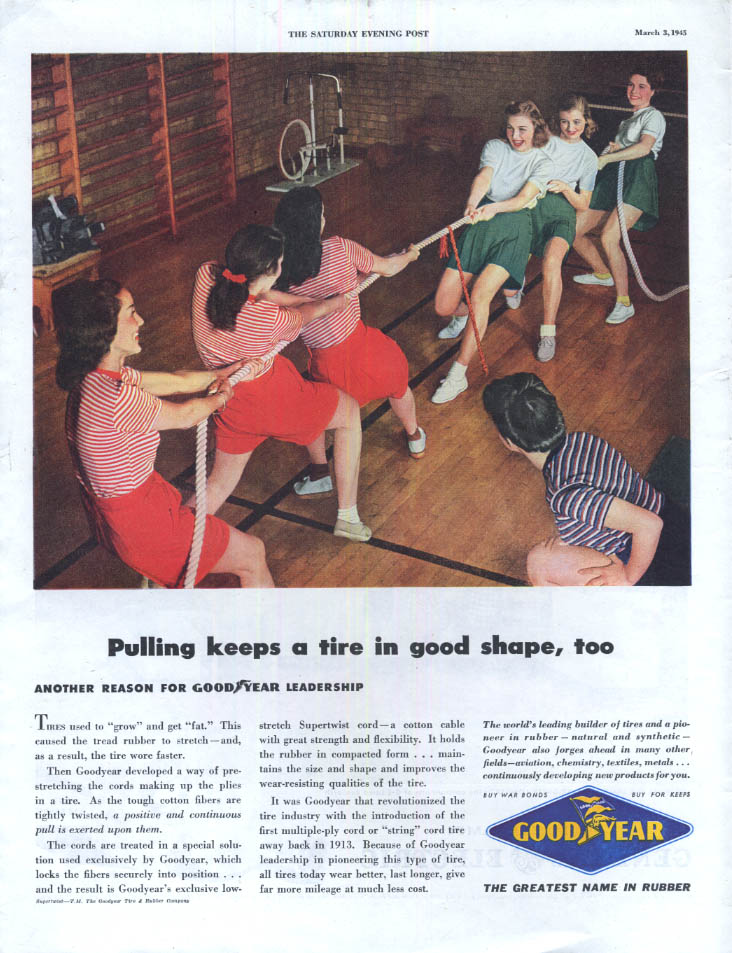 Image for Pulling keeps a tire in good shape Goodyear ad 1945 teen girls tug-of-war SEP