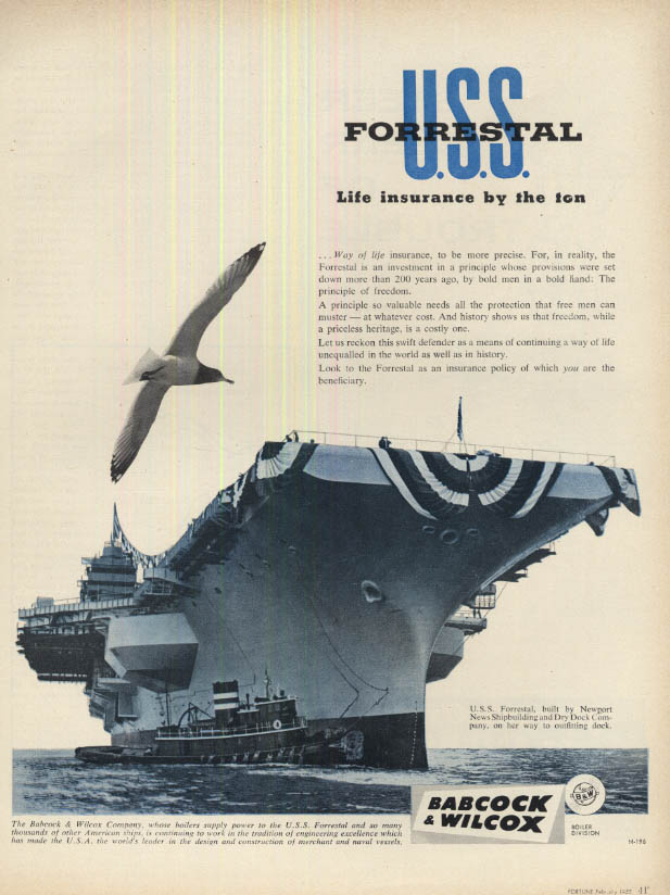 Image for Life insurance by the ton USS Forrestal CVA-59 Babcox & Wilcox ad 1955 F