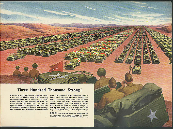 Three hundred thousand strong Dodge Army Truck Fleet ad 1944