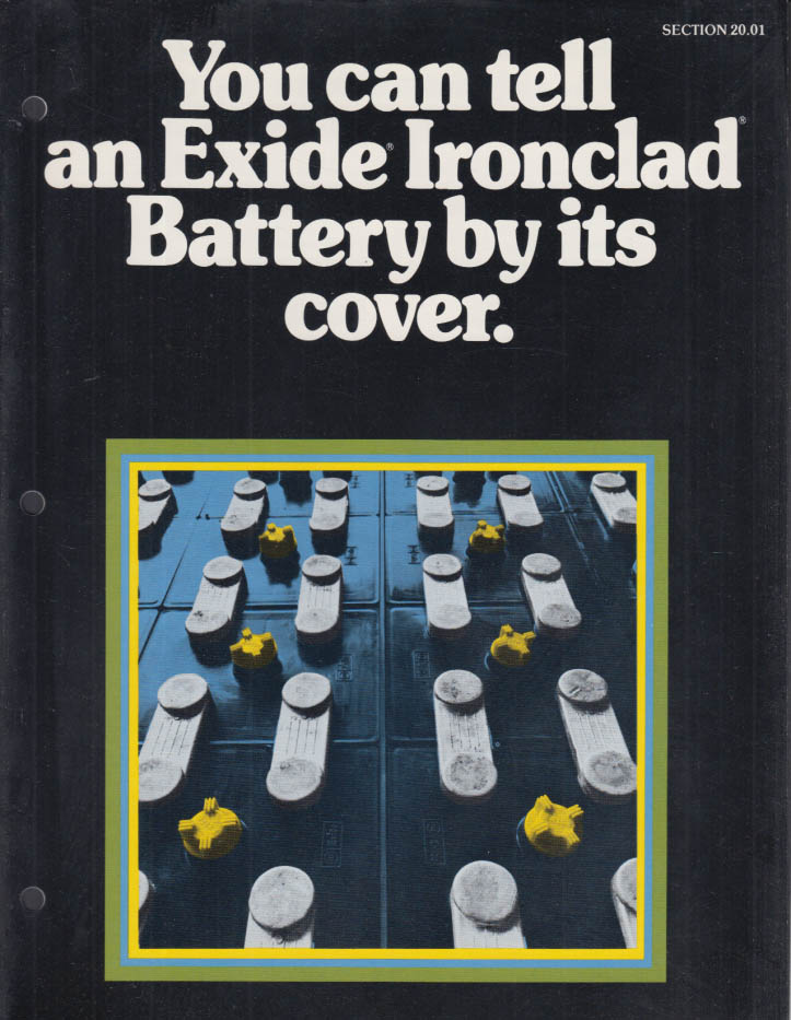 You can tell an Exide Ironclad Battery by its cover sales folder 1975