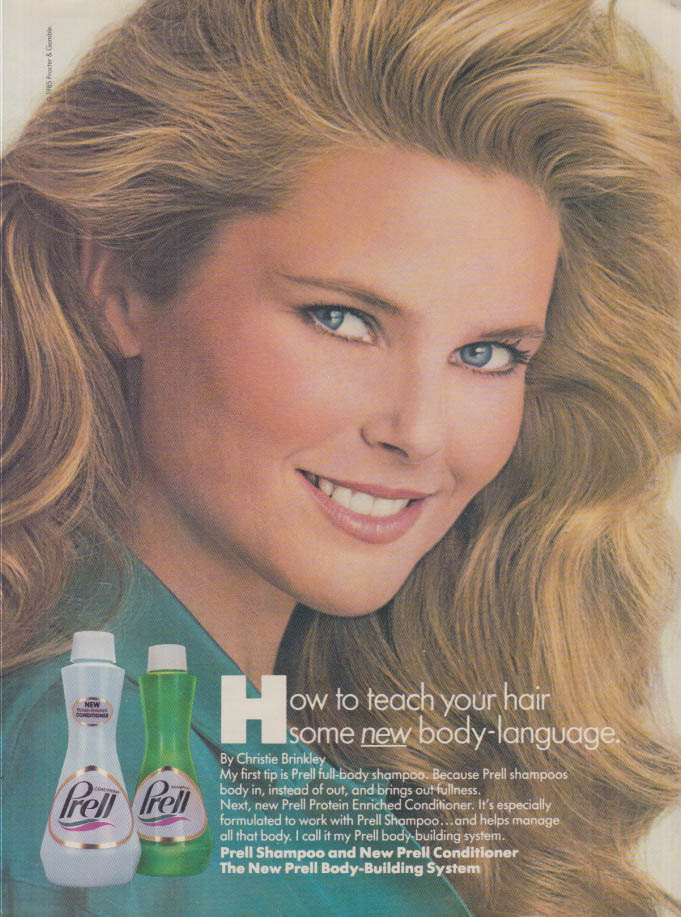 Teach your hair some new body-language Christie Brinkley for Prell ad 1985