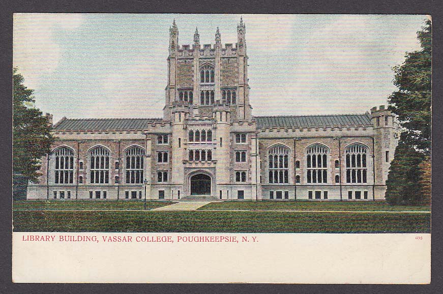 Library Building Vassar College Poughkeepsie NY undivided back postcard ...